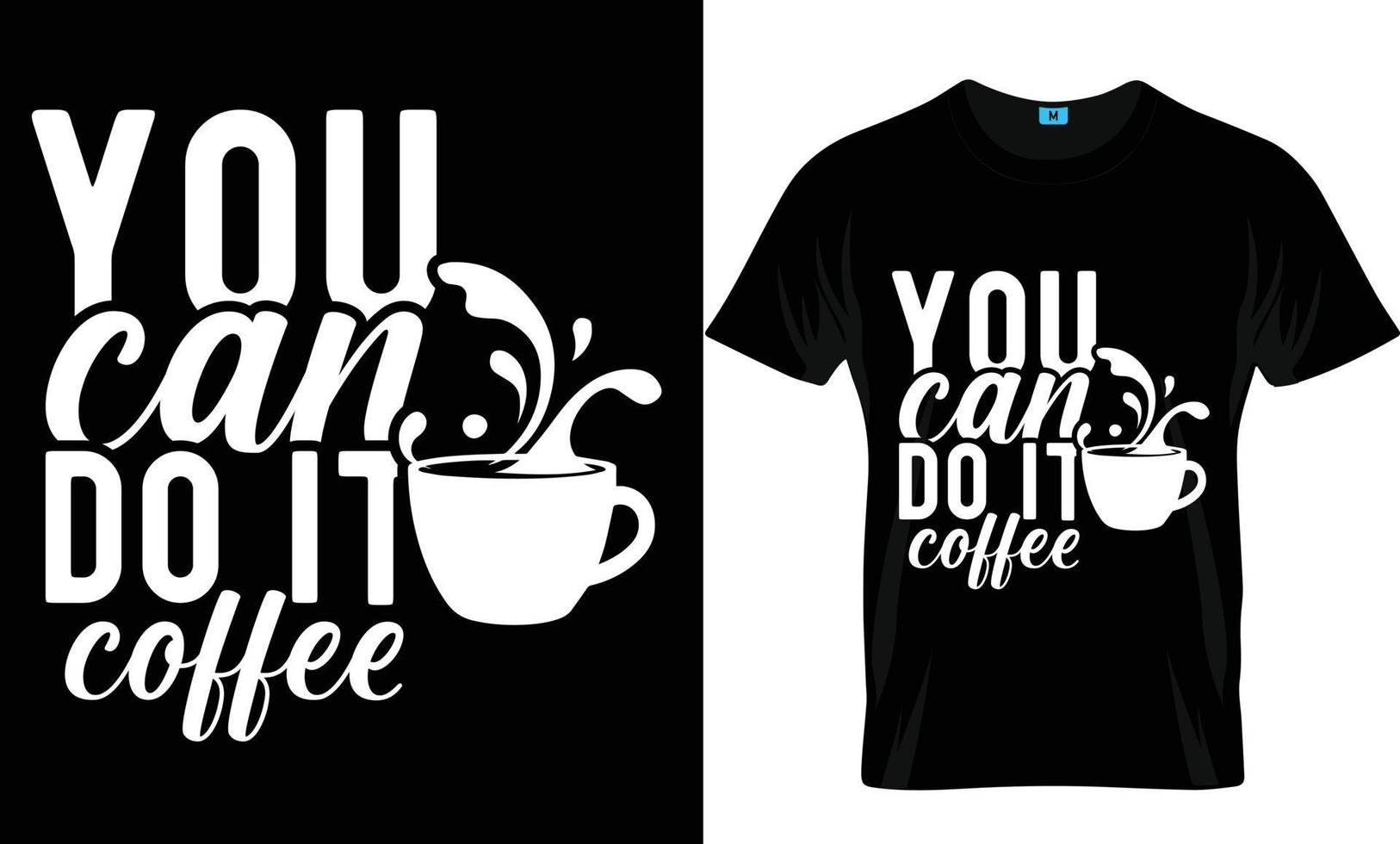 conception de t-shirt de café vecteur