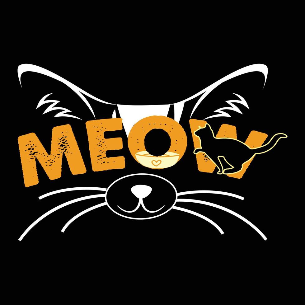 Miaou. peut être utilisé pour la conception de mode de t-shirt de chat, la conception de typographie de chat, les vêtements de minou, les vecteurs de t-shirt, la conception d'autocollants, les cartes de voeux, les messages et les tasses. vecteur