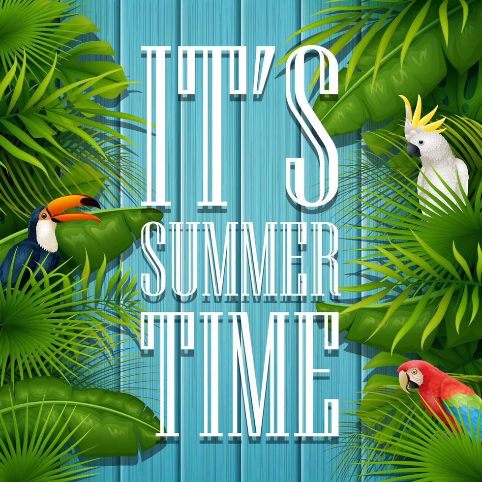 c'est l'heure d'été typographie fond en bois avec des plantes tropicales, des fleurs, des feuilles de palmier, un perroquet et un cacatoès vecteur