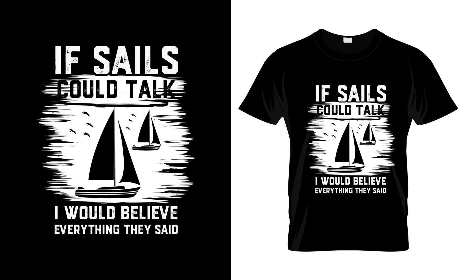 conception de t-shirt de voile, slogan de t-shirt de voile et conception de vêtements, typographie de voile, vecteur de voile, illustration de voile