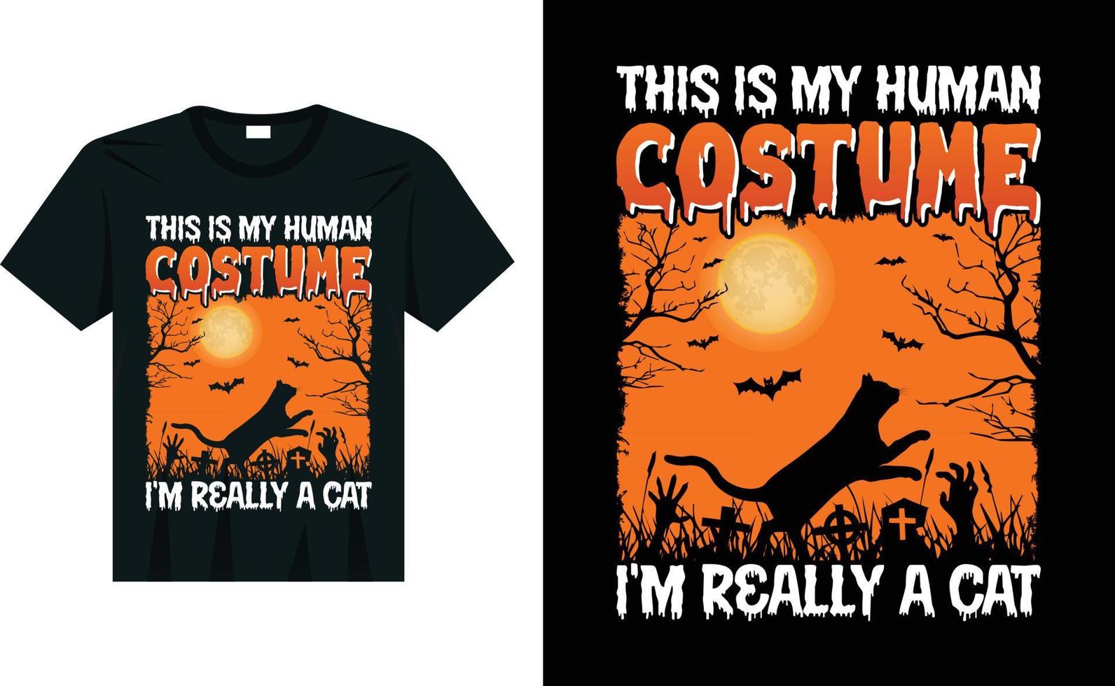 ceci est mon costume humain je suis vraiment un chat halloween t shirt design graphiques vectoriels affiche et mug design vecteur