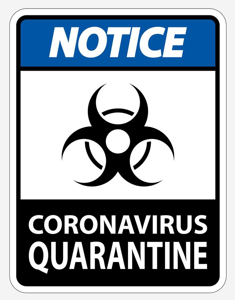 bleu, noir '' avis coronavirus quarantaine '' signe vecteur