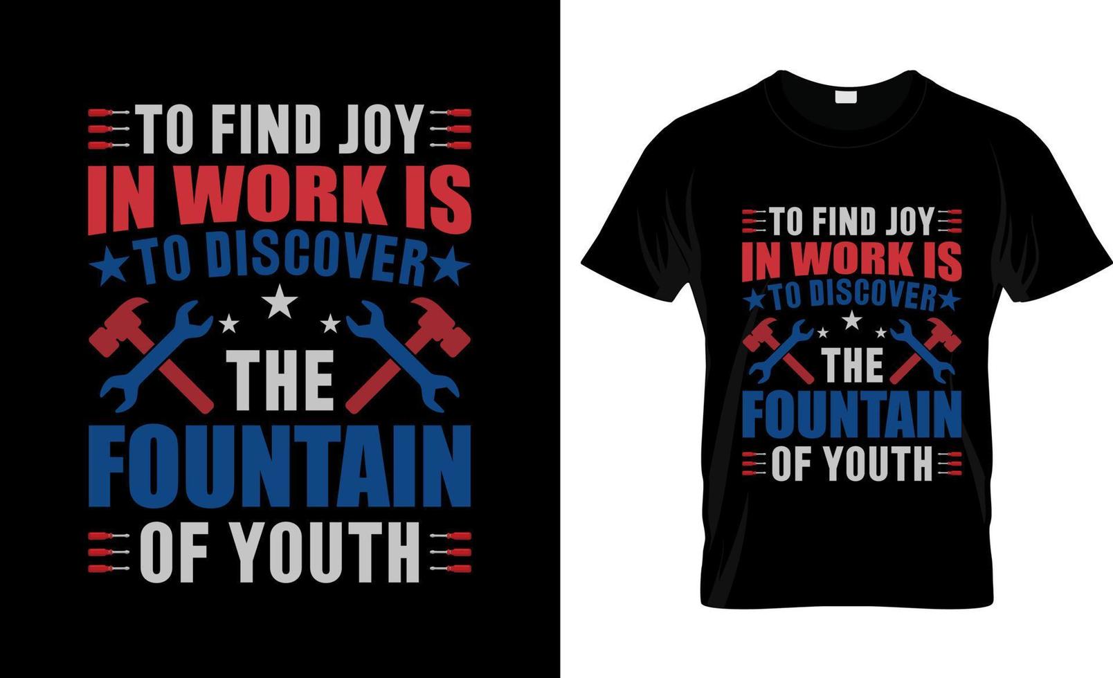 conception de t-shirt de la fête du travail, slogan de t-shirt de la fête du travail et conception de vêtements, typographie de la fête du travail, vecteur de la fête du travail, illustration de la fête du travail