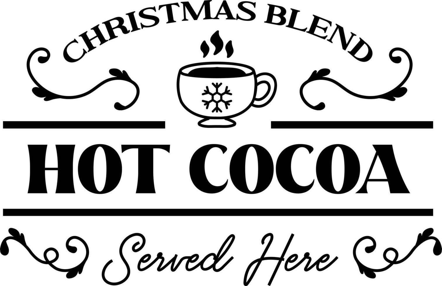 mélange de chocolat chaud de noël servi ici lettrage et illustration de citation vecteur