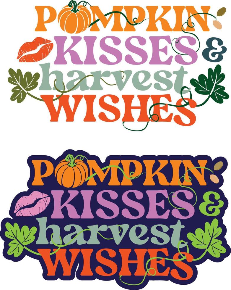 baisers de citrouille et souhaits de récolte - le design est décoré avec des feuilles de citrouille et des lèvres roses. texte d'automne affiche couleur d'automne. bon pour la décoration de la ferme vecteur