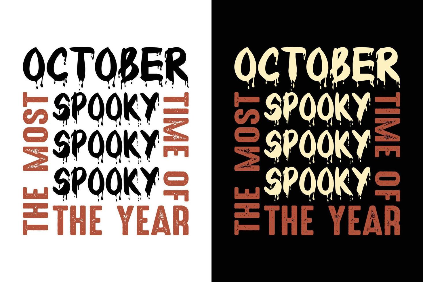 octobre la période la plus effrayante de l'année t-shirt vecteur
