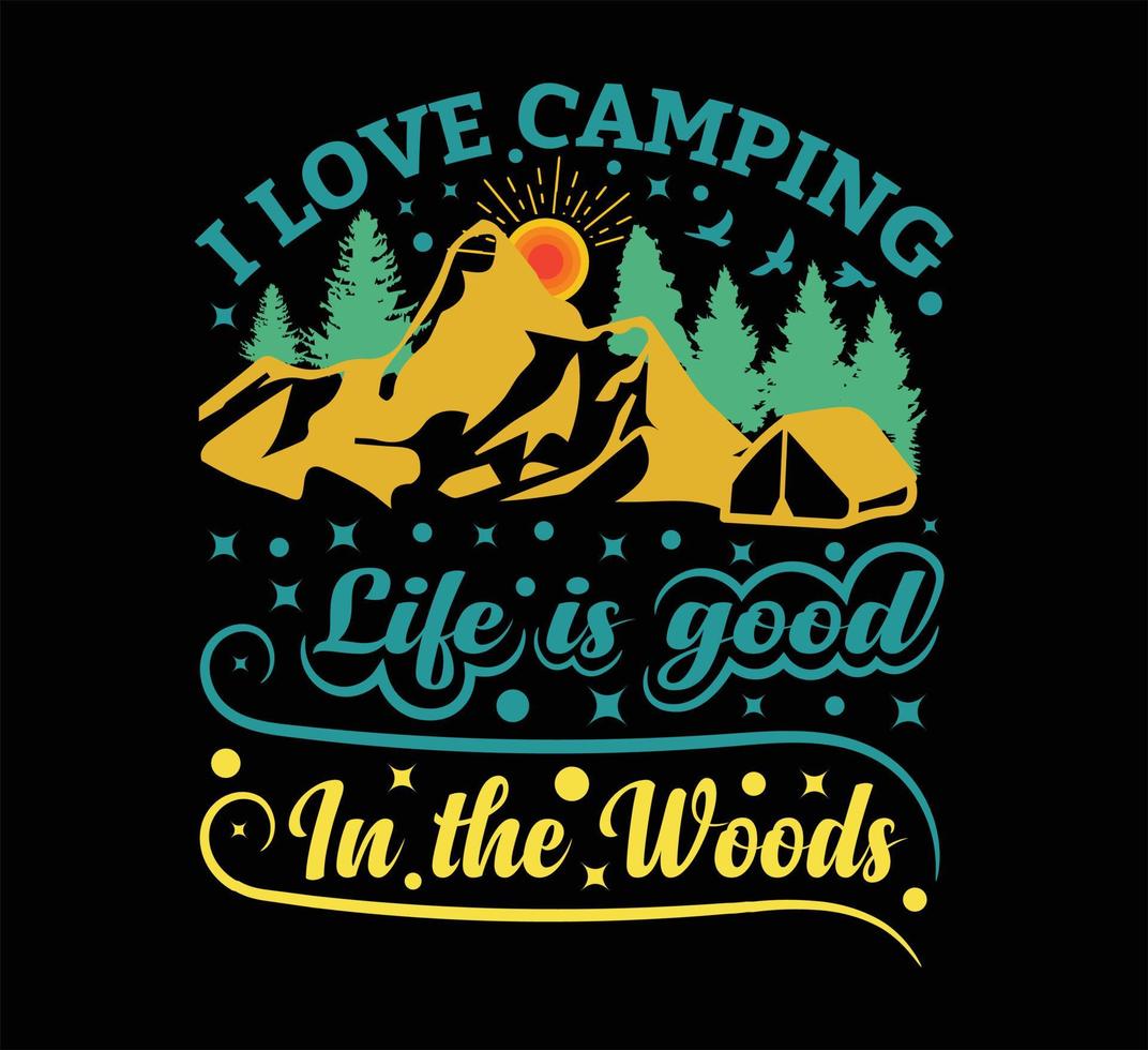 j'aime le camping la vie est bonne conception de t-shirt vecteur