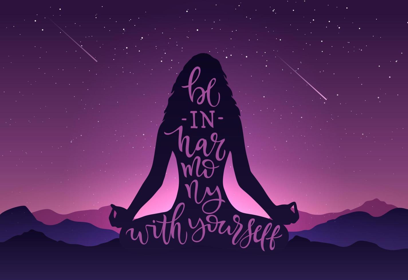 illustration silhouette de fille en méditation avec calligraphie être en harmonie avec vous-même sur fond de montagnes, ciel, étoiles. modèle vectoriel avec lettrage pour bannière, affiche journée internationale du yoga