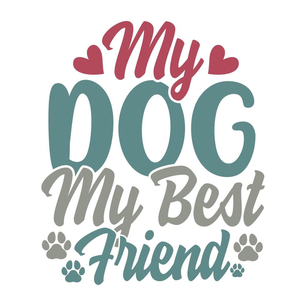 mon chien mon meilleur ami, meilleur chien jamais graphique, animaux sauvages pour chien, jaime mon tissu de chien vecteur