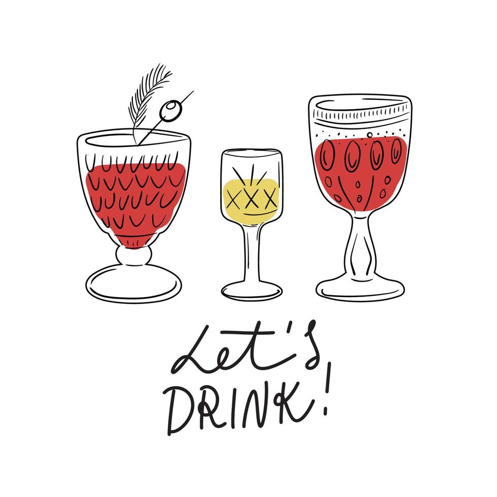 le lettrage à la main permet de boire avec des verres de vin et des cocktails. notion de vacances. pour le fond, la bannière, la carte, l'affiche, le modèle d'impression de t-shirt. style de dessin animé de doodle dessiné à la main. vecteur