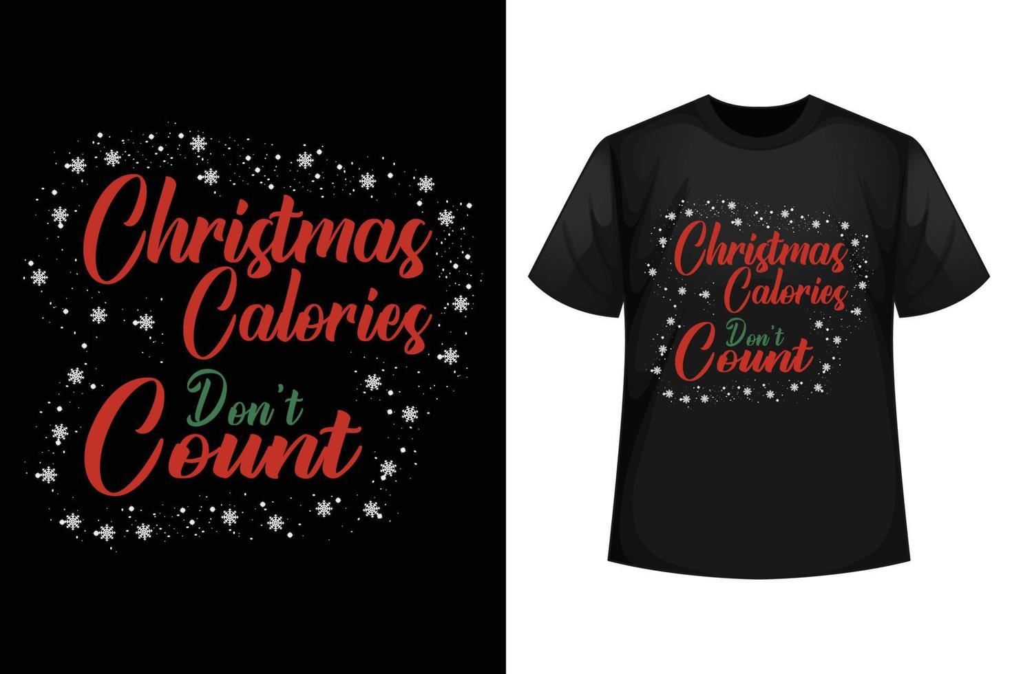 les calories de noël ne comptent pas - modèle de conception de t-shirt de noël vecteur