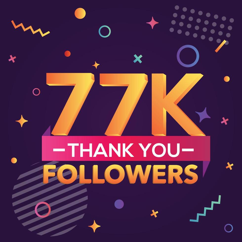 merci 77000 followers, merci banner.first 77k follower carte de félicitations avec des figures géométriques, des lignes, des carrés, des cercles pour les réseaux sociaux.web blogger célèbre un grand nombre d'abonnés. vecteur