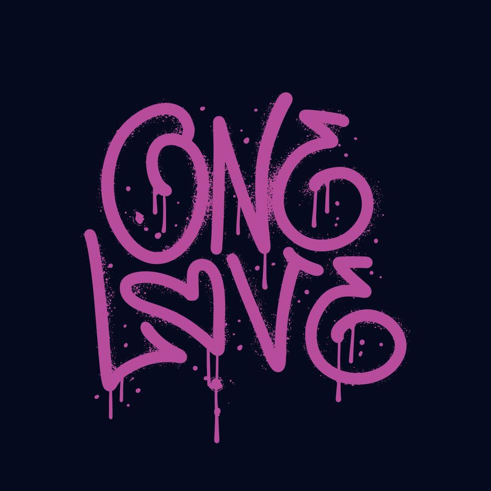 One love - texte graffiti urbain pulvérisé avec surpulvérisation en rose sur noir. illustration d'art de rue vectorielle écrite à la main texturée. vecteur