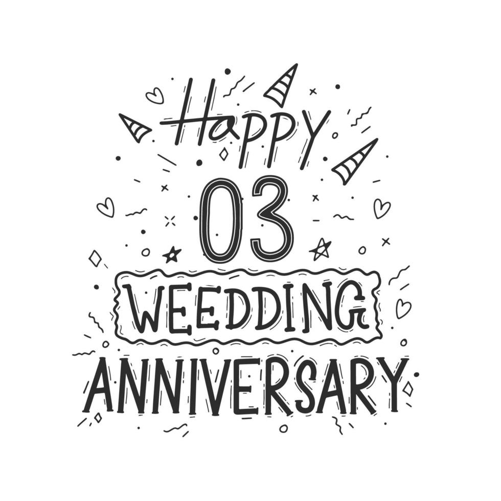 Conception de typographie de dessin à la main de célébration d'anniversaire de 3 ans. joyeux 3e anniversaire de mariage lettrage à la main vecteur