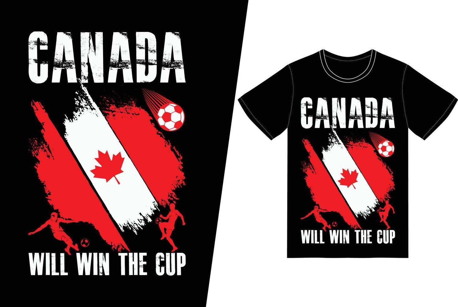 le canada remportera la conception de football de la coupe de la fifa. vecteur de conception de t-shirt de football fifa. pour l'impression de t-shirts et d'autres utilisations.