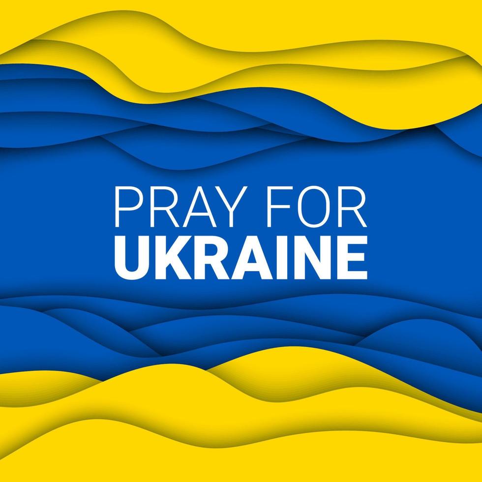 papier vectoriel coupé illustration de fond jaune et bleu de prier pour, se tenir avec, arrêter le concept de guerre avec signe d'interdiction sur les couleurs du drapeau. priez pour l'ukraine et la bannière d'attaque militaire