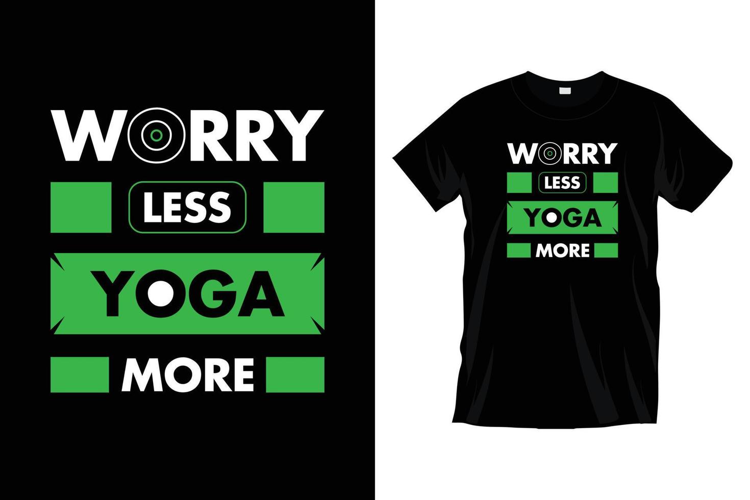 s'inquiéter moins du yoga plus. conception de t-shirt de typographie de remise en forme de yoga méditation moderne pour les impressions, les vêtements, le vecteur, l'art, l'illustration, la typographie, l'affiche, le modèle, la conception de tee-shirt noir à la mode. vecteur