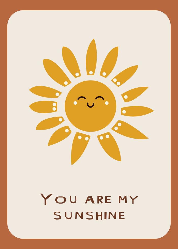 carte de soleil de sourire de dessin animé mignon. illustration vectorielle pour la décoration murale dans la chambre des enfants. jolie affiche de pépinière de bébé. tu es mon inscription de soleil vecteur