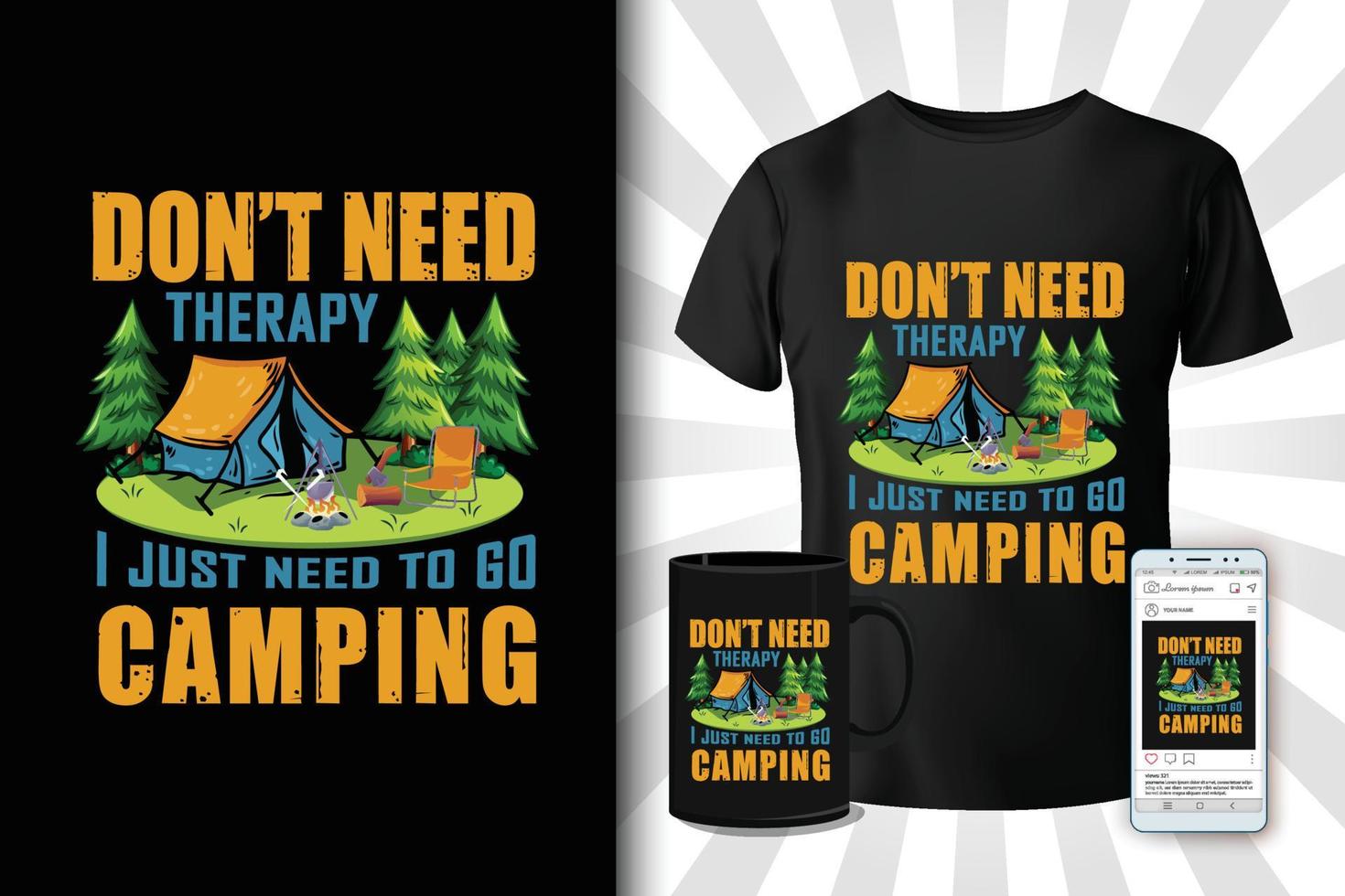 conception de t-shirt de camping pas besoin de thérapie vecteur