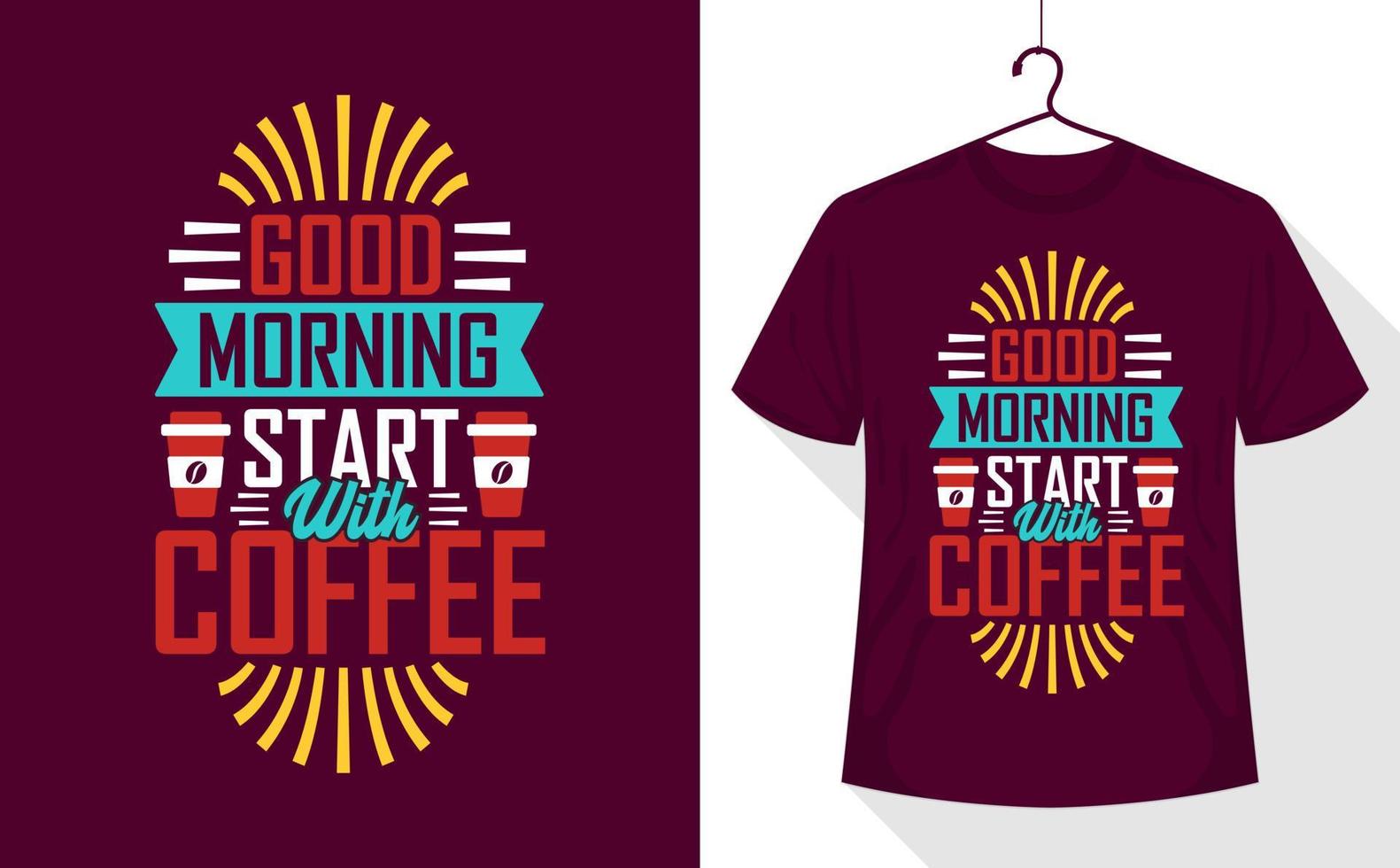 t-shirt citation café, bonjour commence par le café vecteur