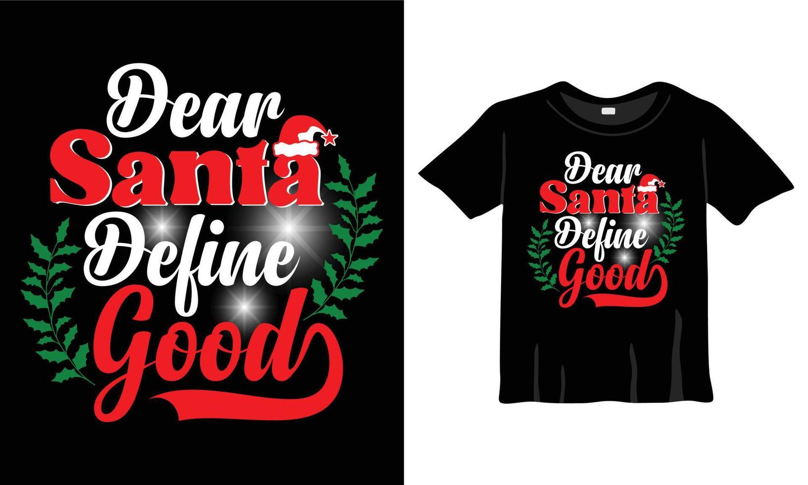 cher père noël définir un bon modèle de conception de t-shirt de noël pour la fête de noël. bon pour les cartes de vœux, les t-shirts, les tasses et les cadeaux. pour hommes, femmes et vêtements pour bébés vecteur