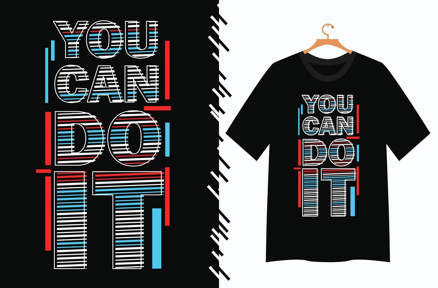 citer la typographie de motivation pour la conception de t-shirt vecteur