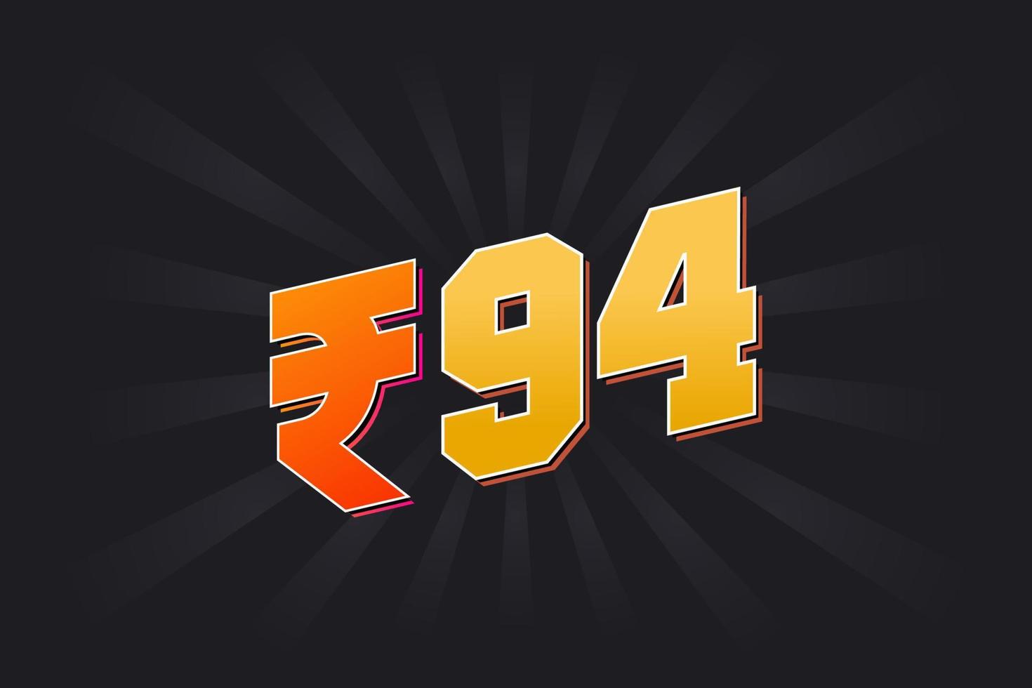 Image vectorielle de 94 roupies indiennes. 94 roupie symbole texte en gras illustration vectorielle vecteur