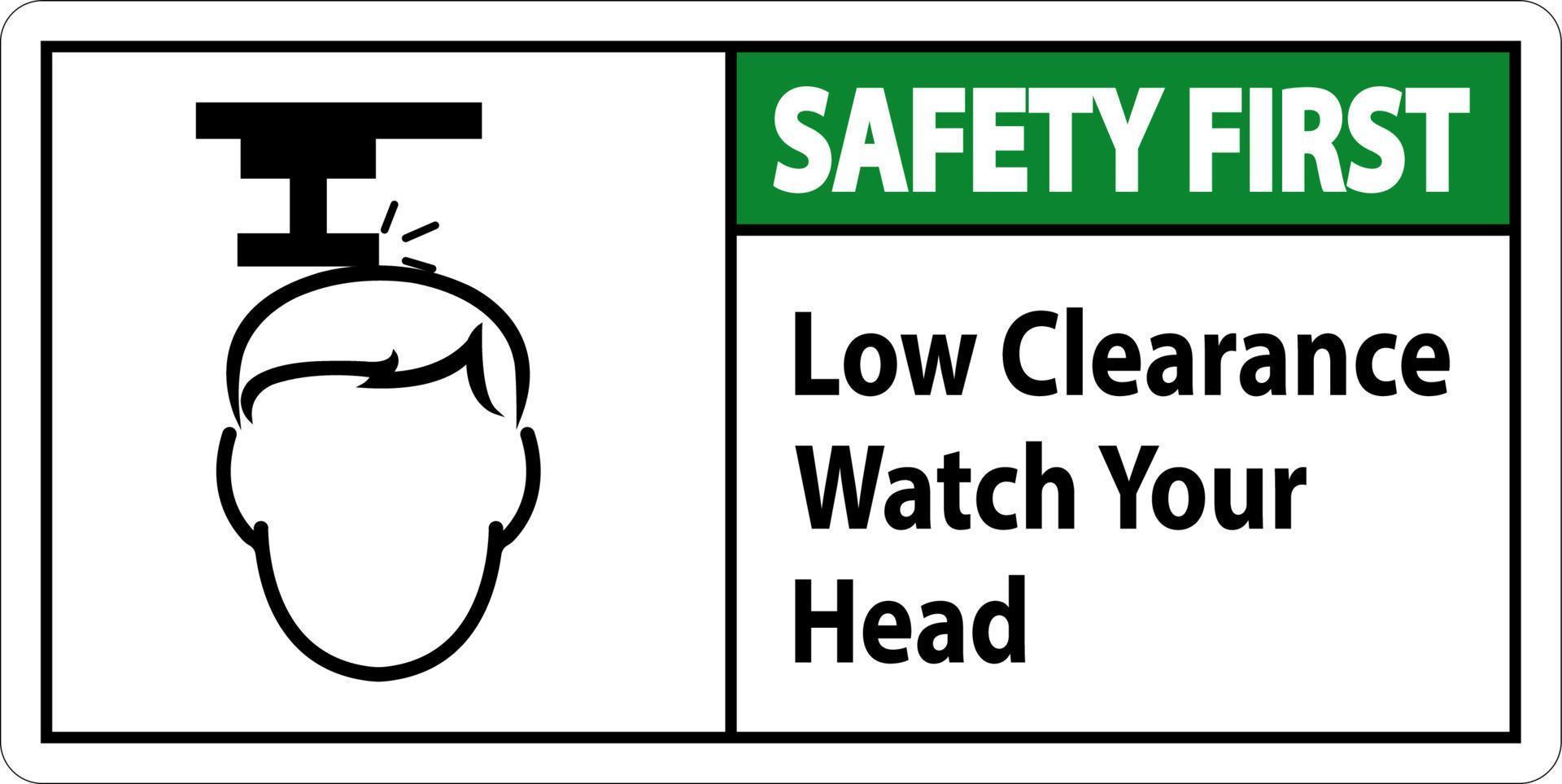 la sécurité d'abord faible dégagement surveillez votre signe de tête vecteur