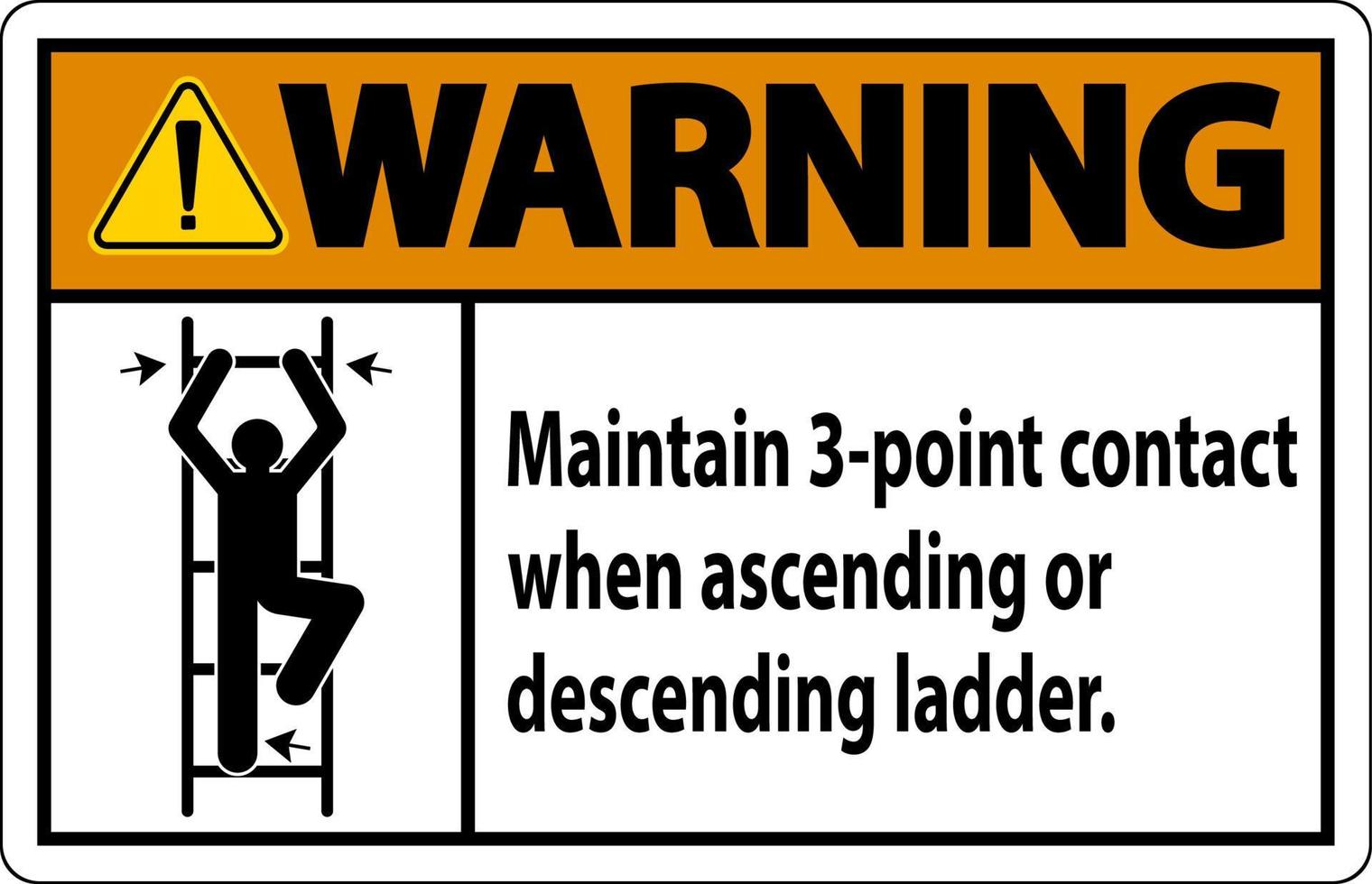 avertissement maintenir un contact à 3 points lors de la montée ou de la descente de l'échelle vecteur