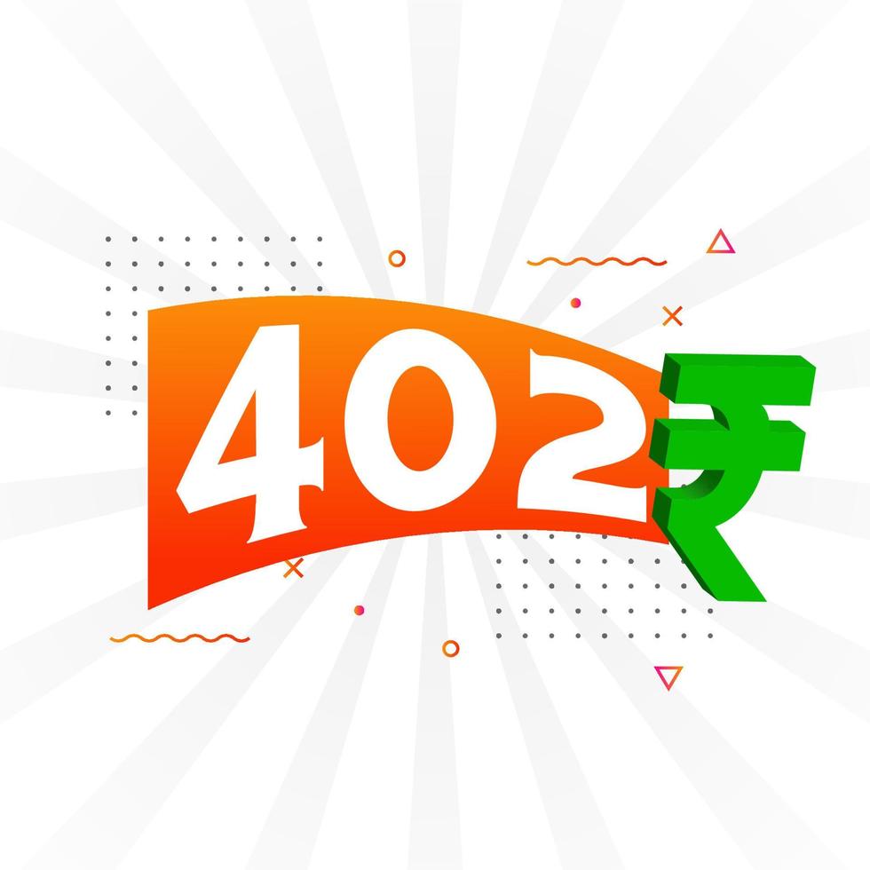 Image vectorielle de texte en gras symbole 402 roupies. 402 roupie indienne monnaie signe illustration vectorielle vecteur