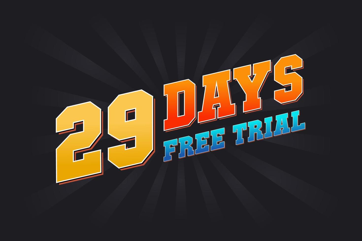 29 jours d'essai gratuit vecteur de stock de texte promotionnel en gras