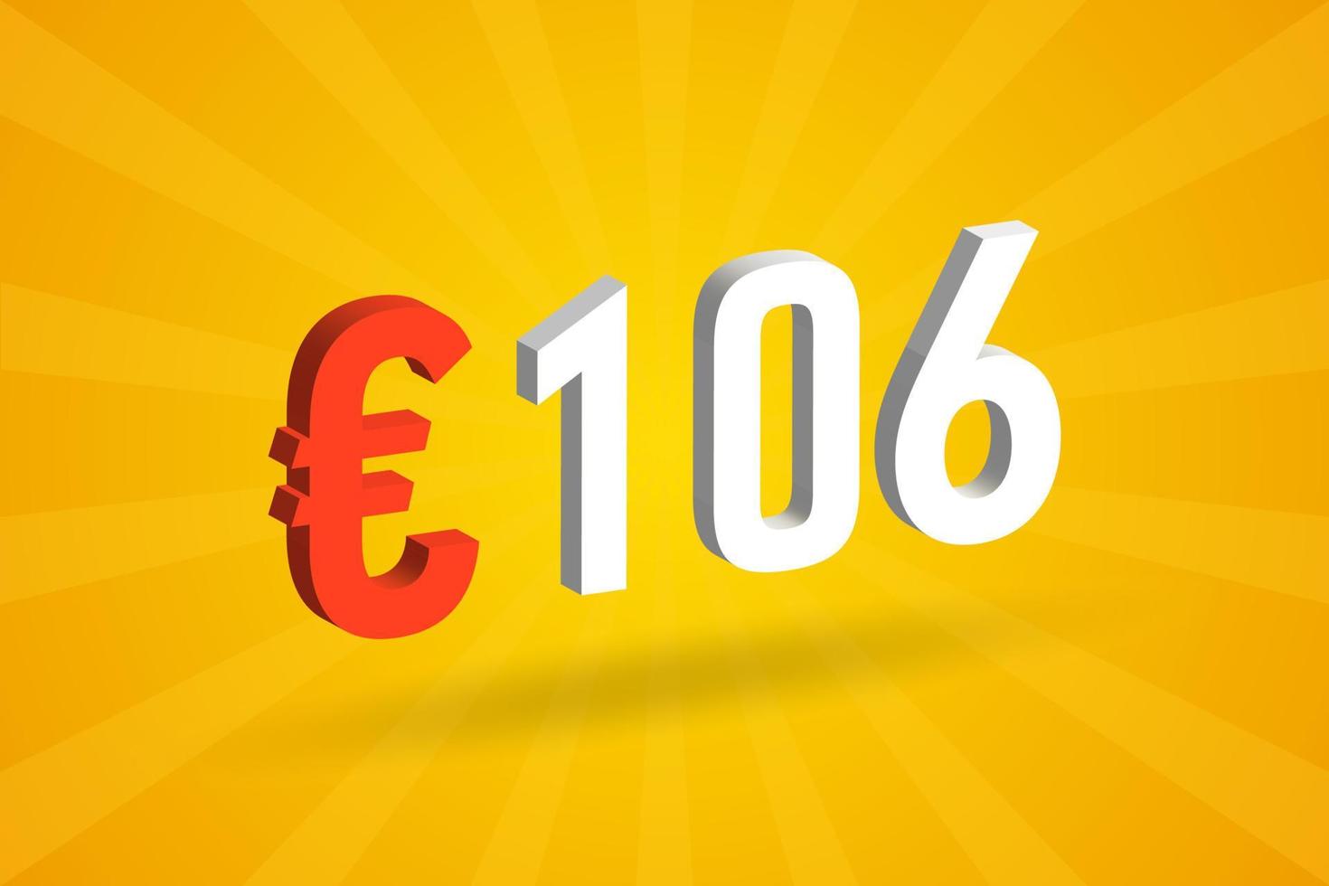 Symbole de texte vectoriel 3d de devise de 106 euros. 3d 106 euro union européenne argent vecteur de stock