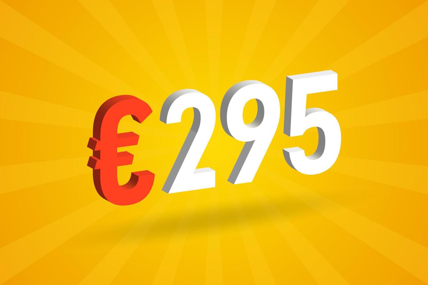 Symbole de texte vectoriel 3d de devise de 295 euros. 3d 295 euro union européenne argent vecteur de stock