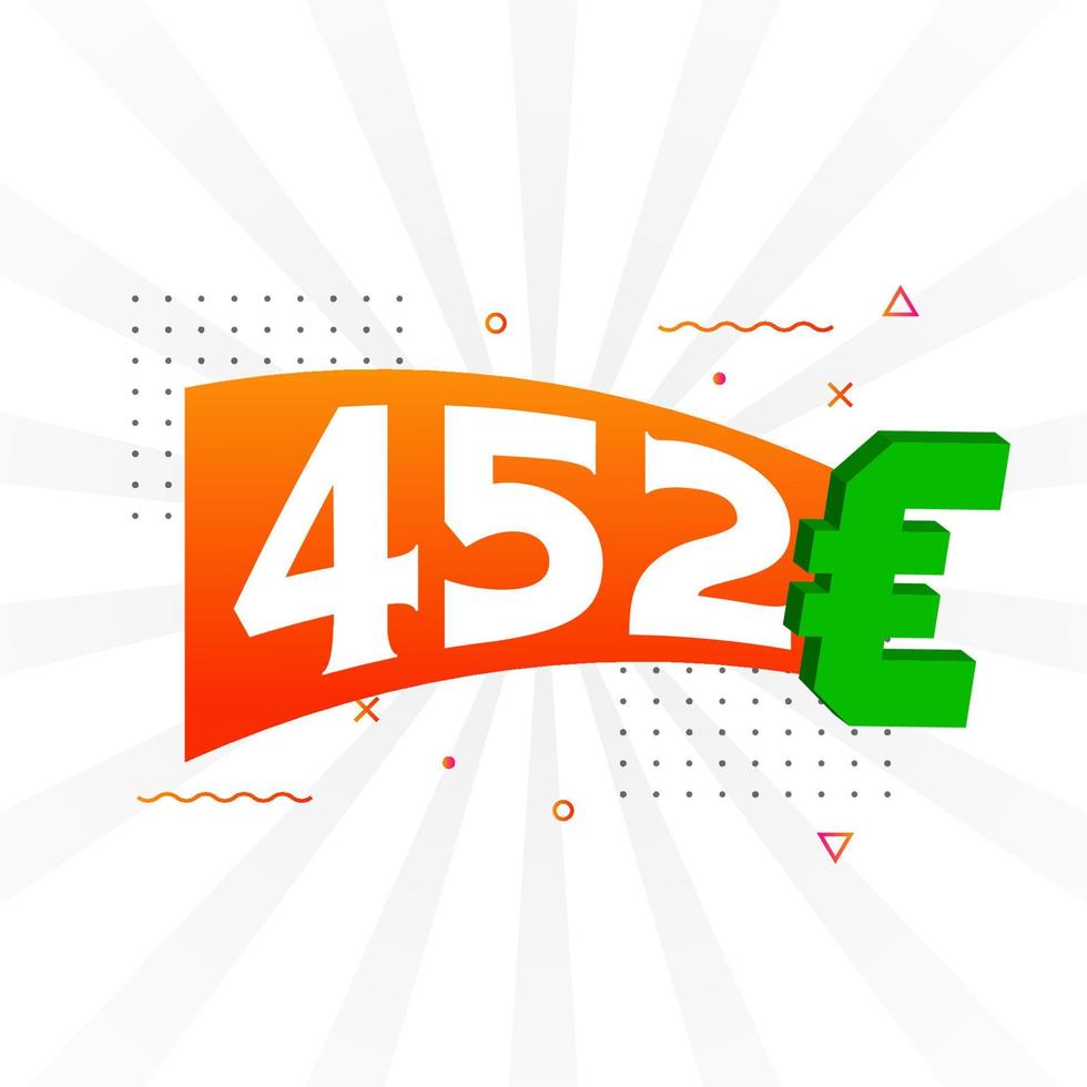 Symbole de texte vectoriel de devise 452 euros. 452 euros vecteur de stock d'argent de l'union européenne