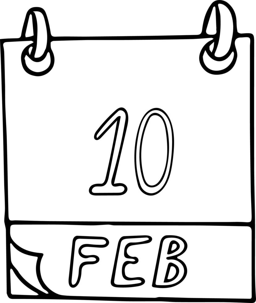 calendrier dessiné à la main dans un style doodle. 10 février. journée mondiale des légumineuses, date. icône, élément autocollant pour la conception. planification, vacances d'affaires vecteur
