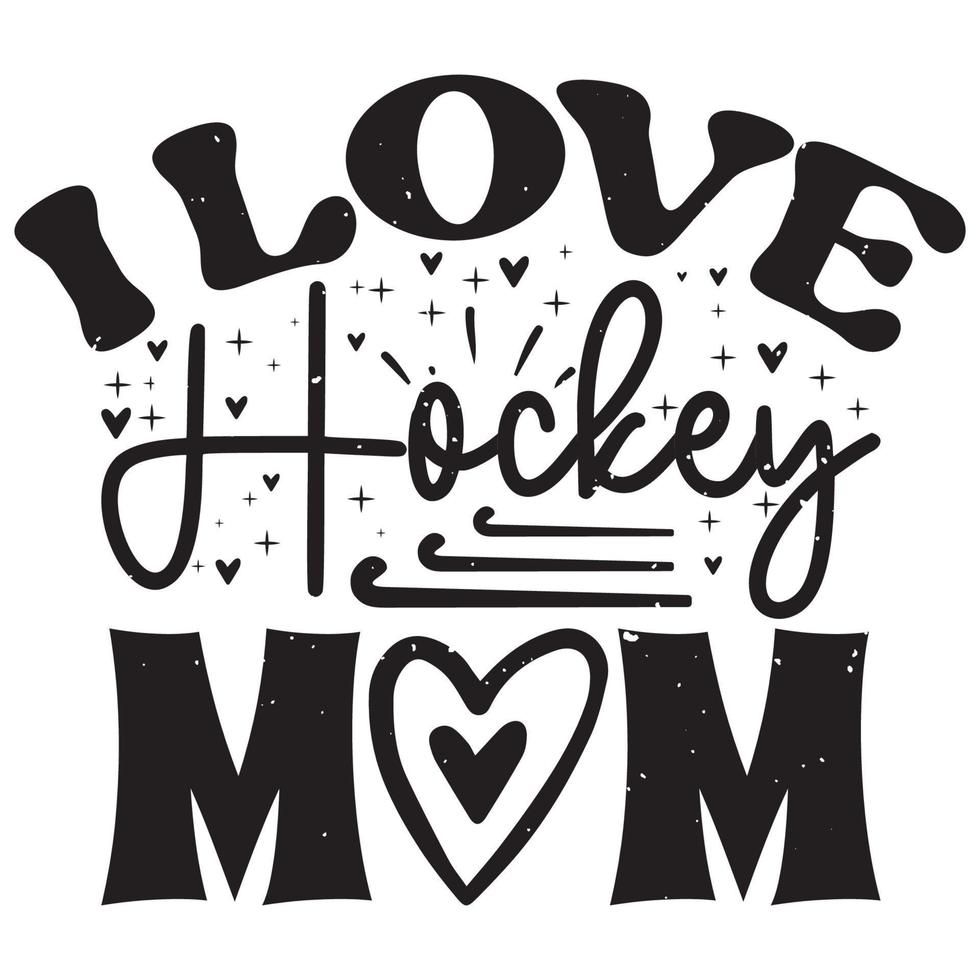 j'aime le hockey maman vecteur