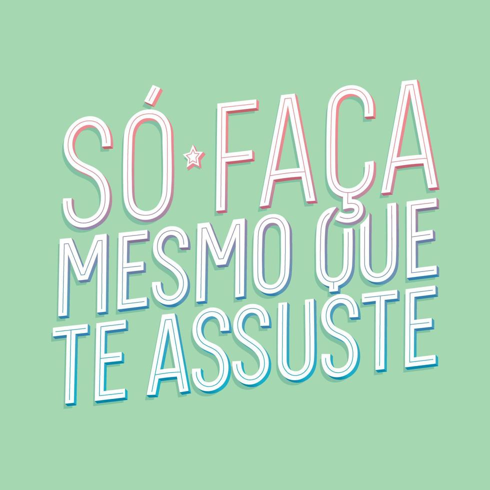 affiche de motivation propre en portugais brésilien. traduction - faites-le même si cela vous fait peur. vecteur
