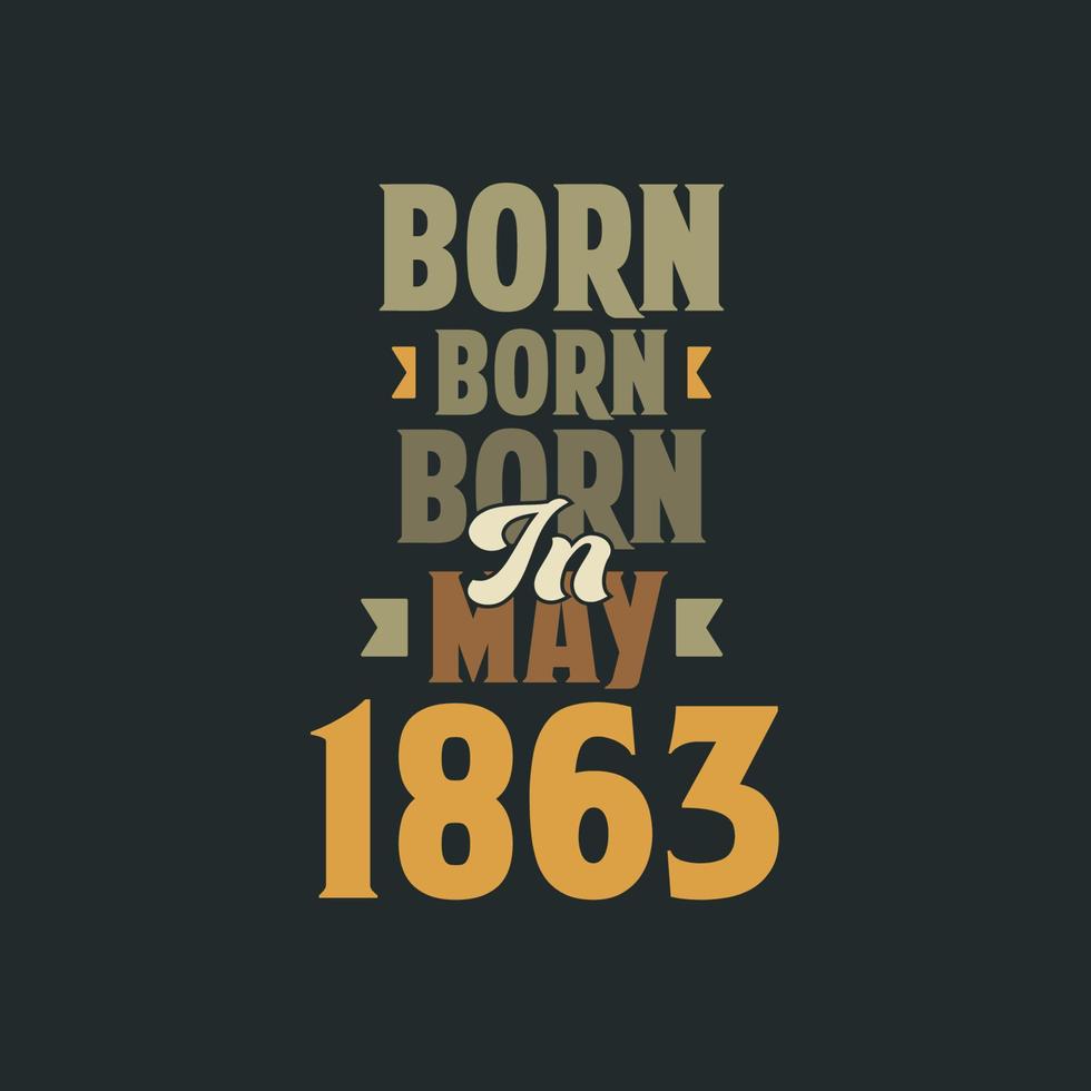 né en mai 1863 conception de devis d'anniversaire pour ceux nés en mai 1863 vecteur