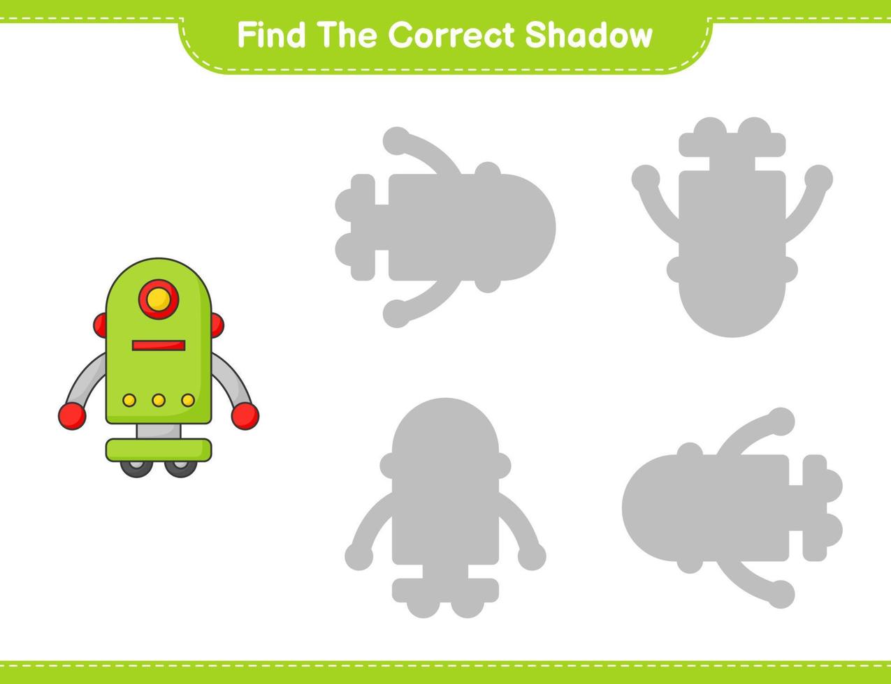 trouver la bonne ombre. trouver et faire correspondre l'ombre correcte du personnage du robot. jeu éducatif pour enfants, feuille de calcul imprimable, illustration vectorielle vecteur