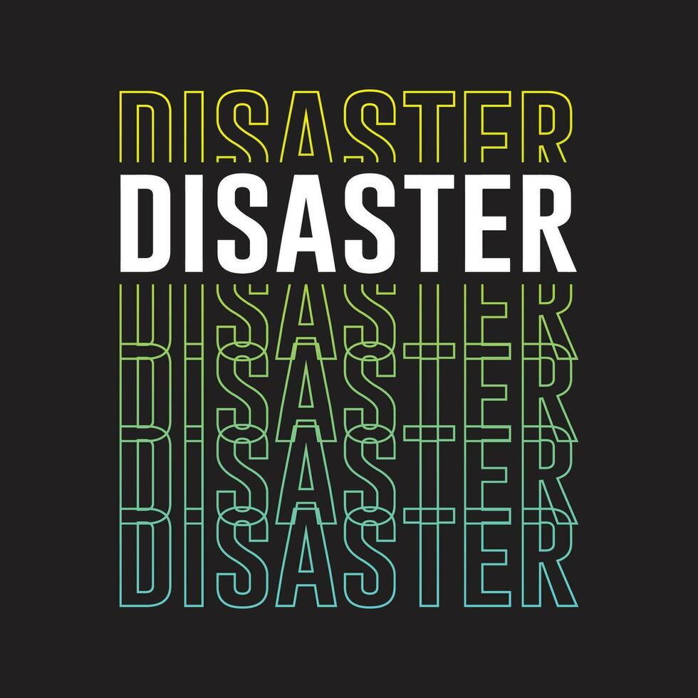 conception de tshirt à effet de texte stock de typographie colorée dégradé de catastrophe simple pour impression vecteur