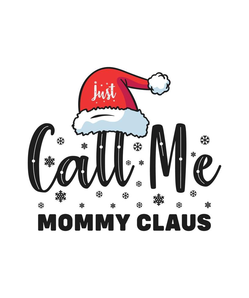 conception de t shirt de noël appelez moi vecteur de maman claus