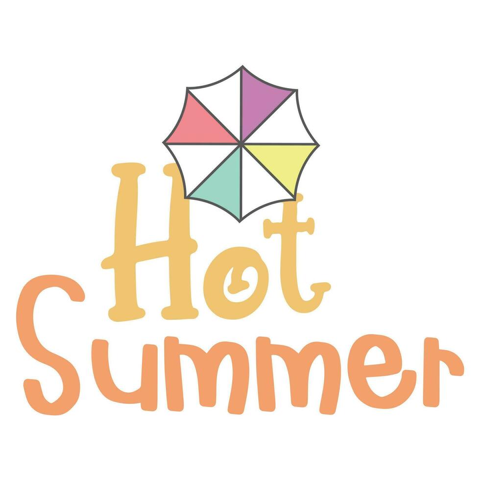 parapluie coloré avec des citations d'été chaud été svg coupe fichiers typographie tshirt design pour impression vecteur