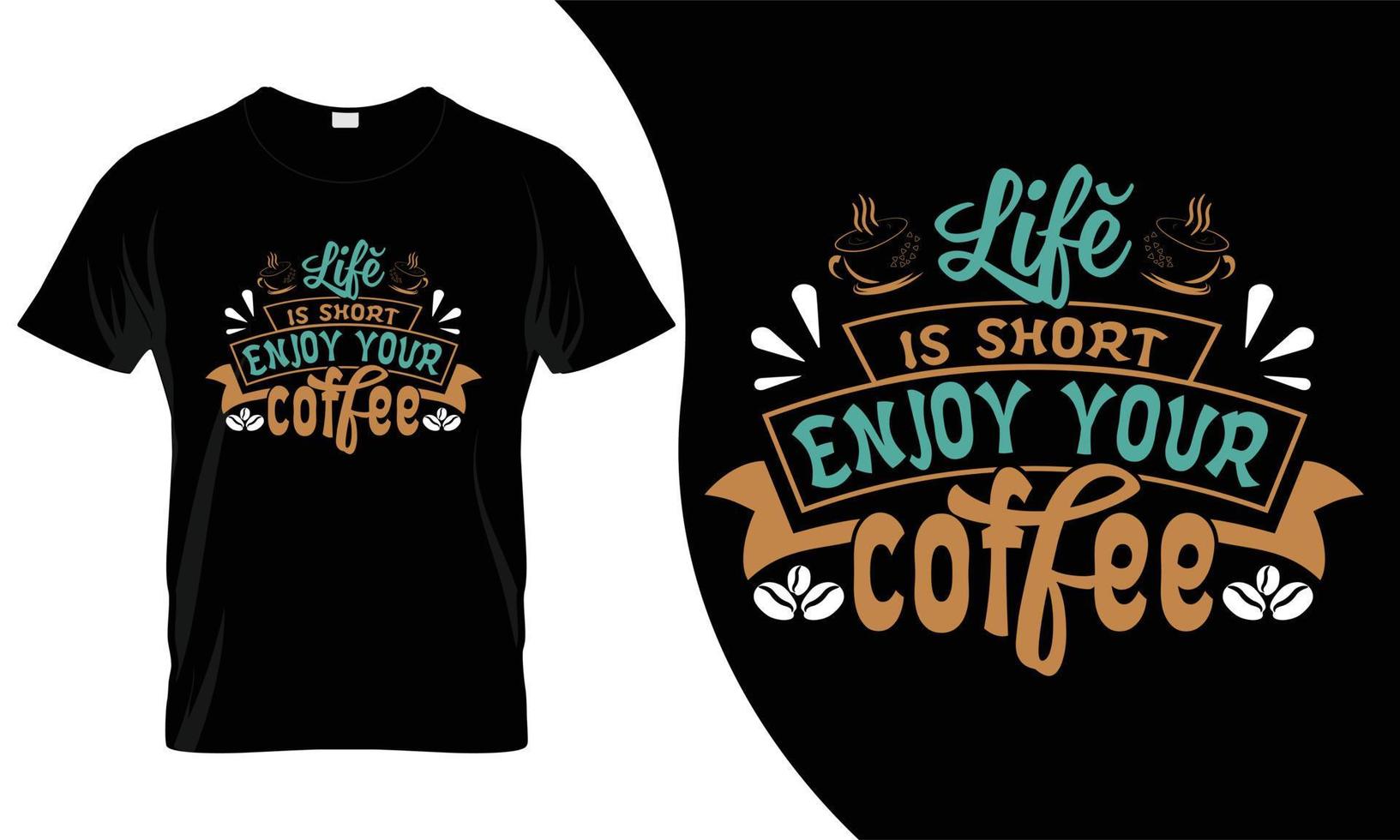 conception de t-shirt de café. ce t-shirt café serait la meilleure offre pour tout le monde. vecteur