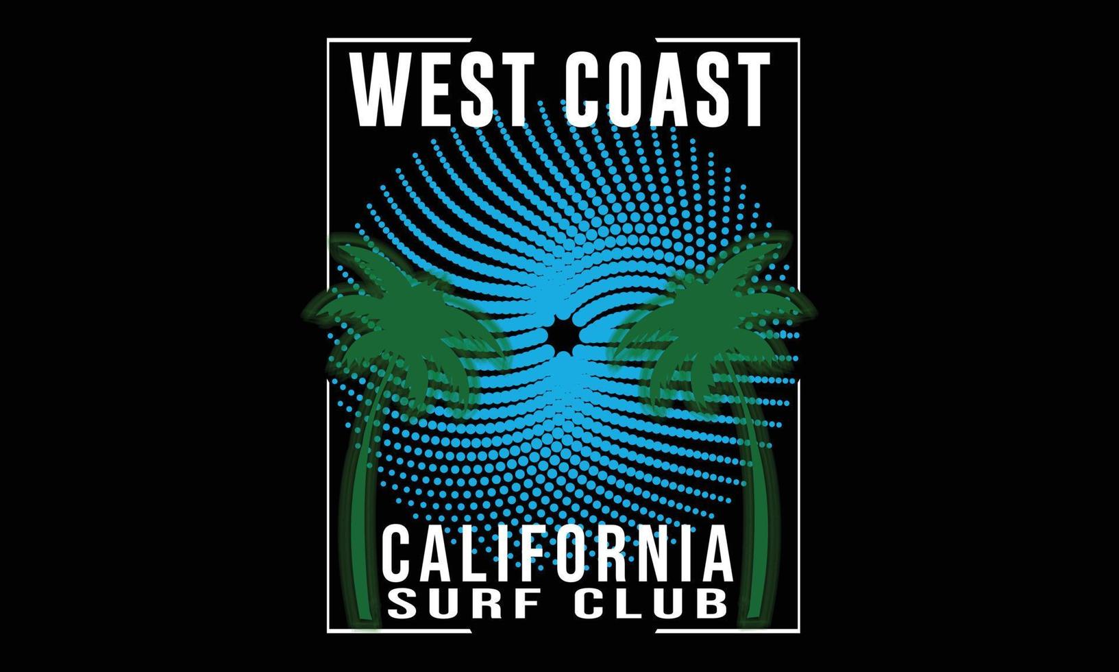 côte ouest californie surf club typographie illustration vectorielle et design coloré. conception de t-shirt vecteur typographie surf club côte ouest californie