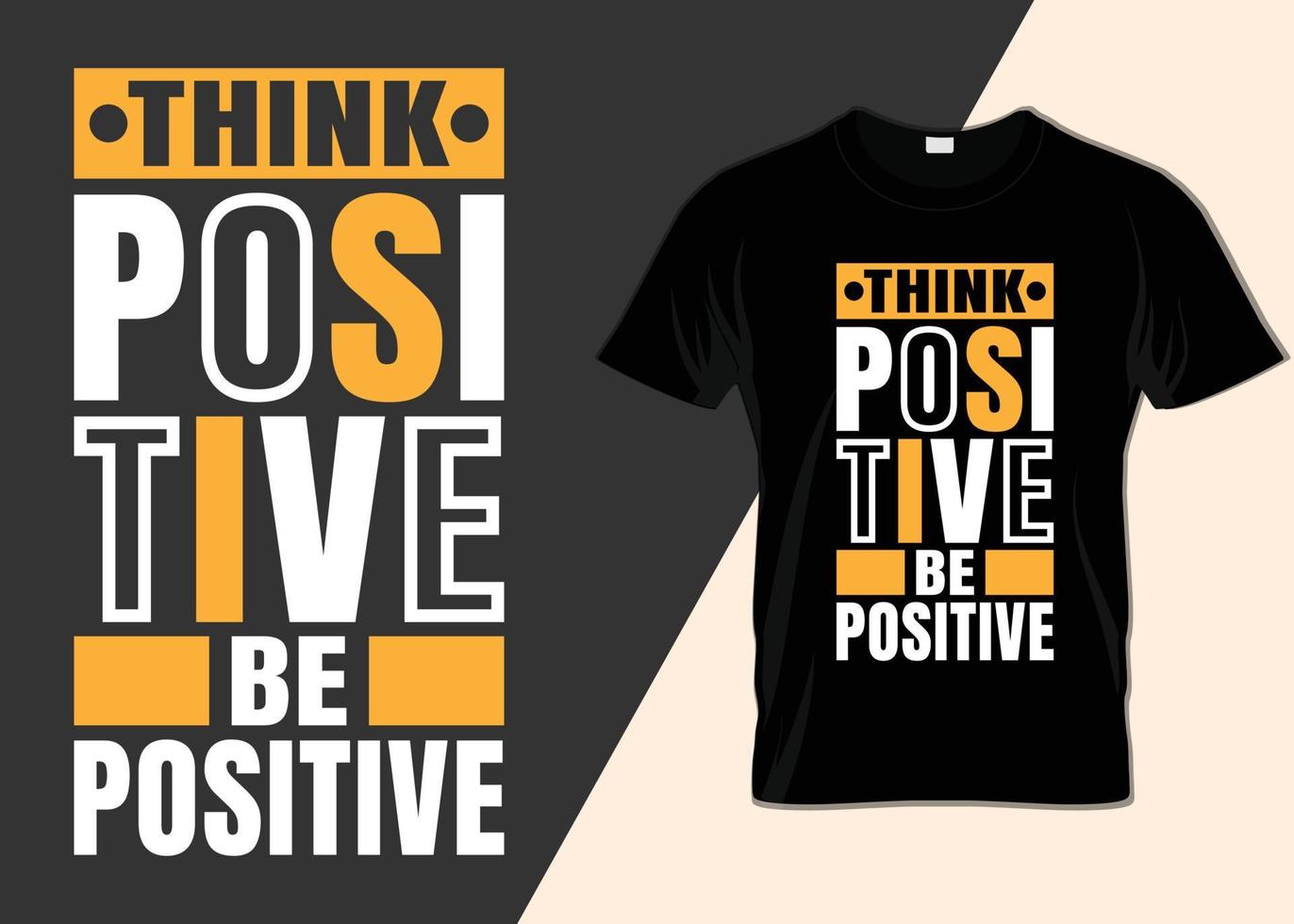 penser positif être positif conception de t-shirt vecteur