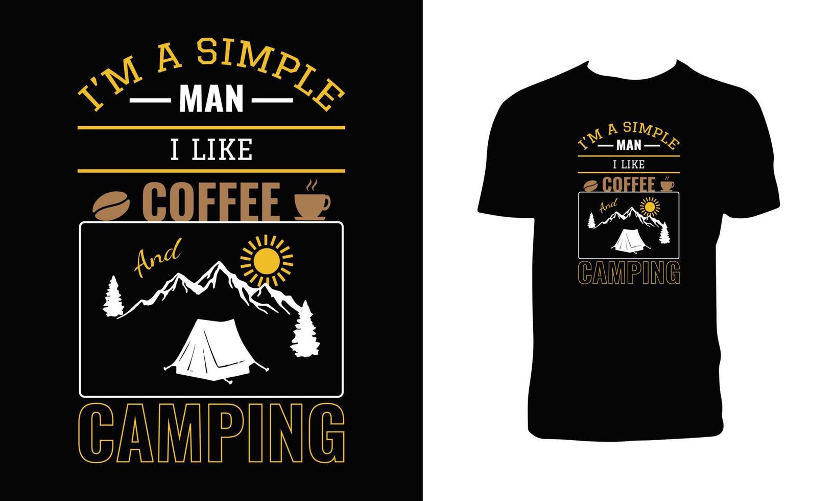 je suis un homme simple j'aime la conception de t-shirt de café et de camping vecteur