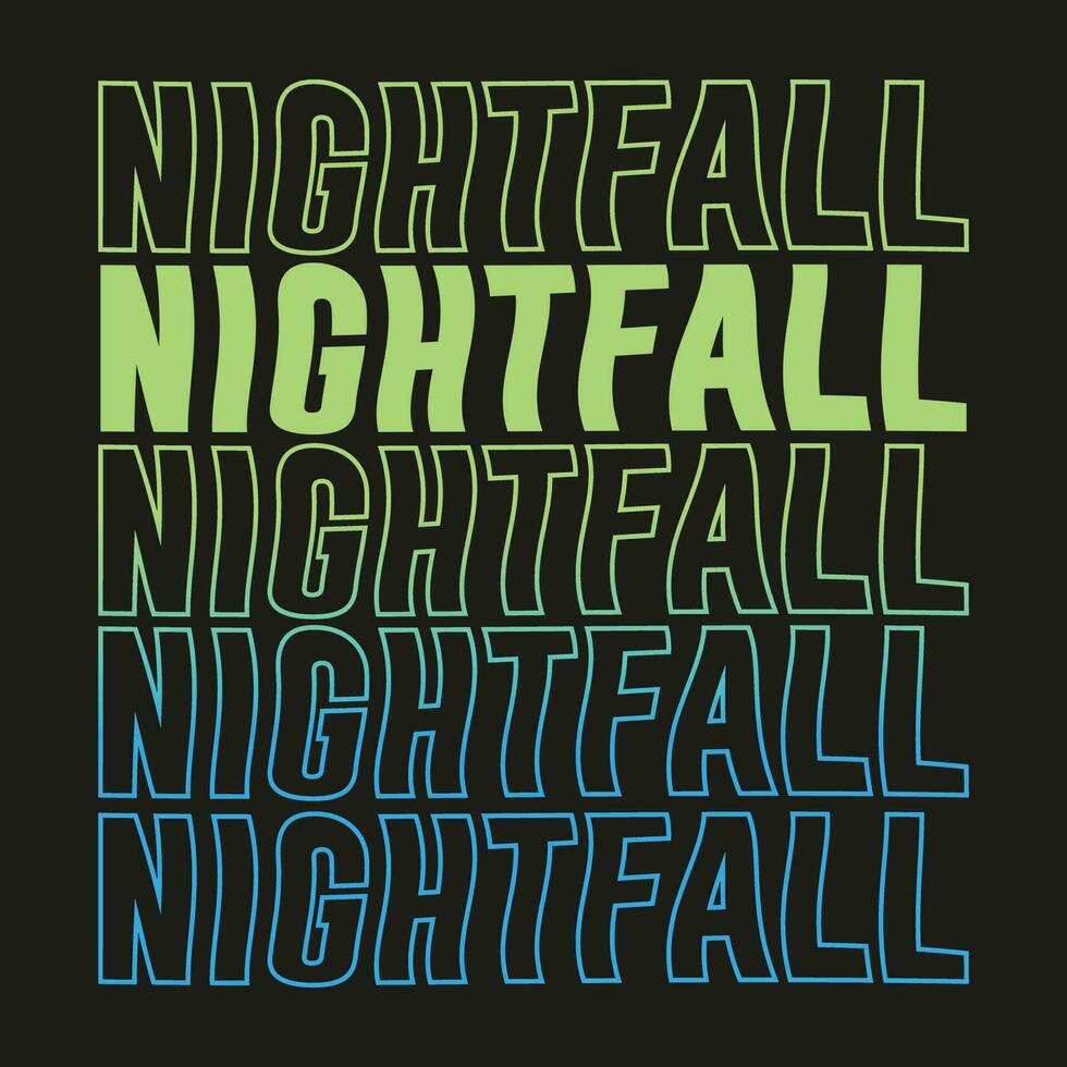 tombée de la nuit nouvelle conception de tshirt de typographie à effet de texte dégradé vecteur