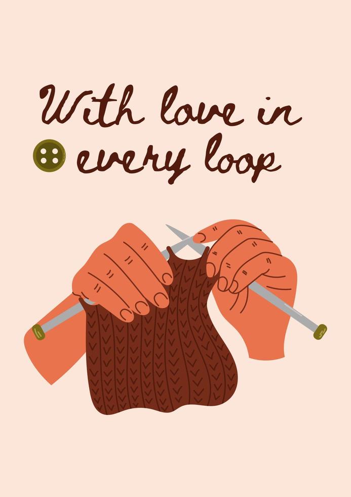 carte tricotée créative avec une phrase inspirante. conception d'affiches. passe-temps de tricot. les mains de la femme tricotent avec des aiguilles à tricoter. vecteur