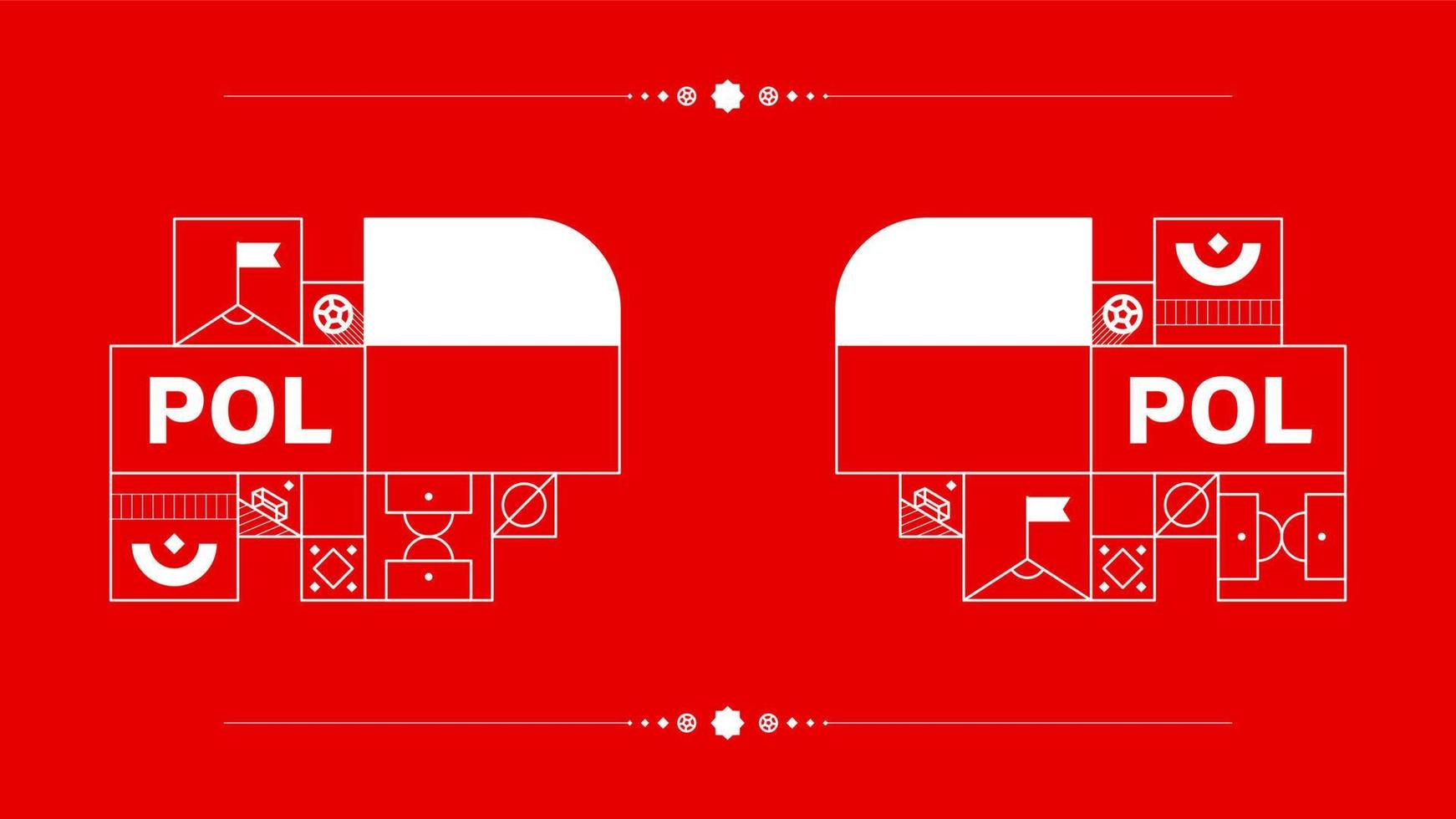 drapeau pologne pour le tournoi de coupe de football 2022. drapeau de l'équipe nationale isolée avec des éléments géométriques pour l'illustration vectorielle de football ou de football 2022 vecteur