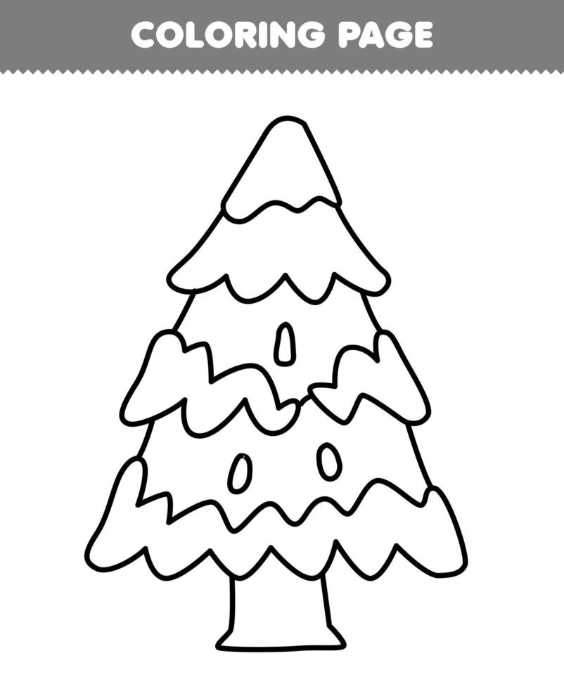 jeu d'éducation pour les enfants coloriage de dessin animé mignon pin enneigé dessin au trait feuille de travail d'hiver imprimable vecteur